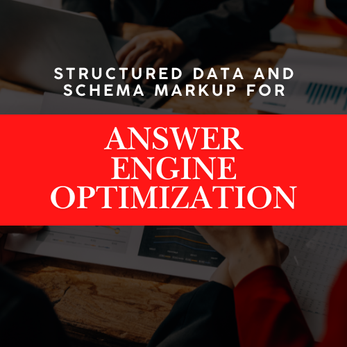 Structured Data and Schema Markup for Answer Engine Optimization